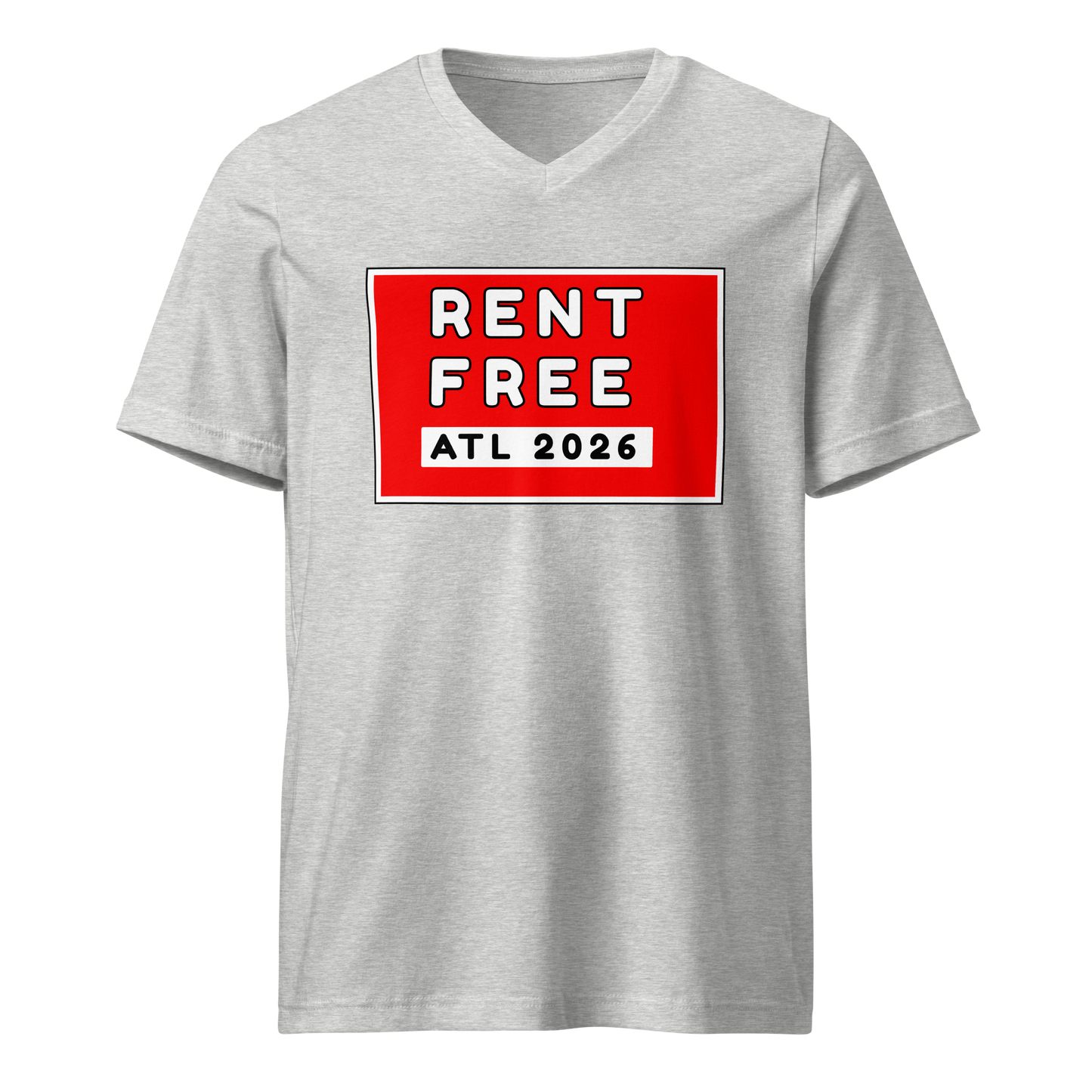 LIMITED EDITION Rent Free ATL 2026 V neck Unisex