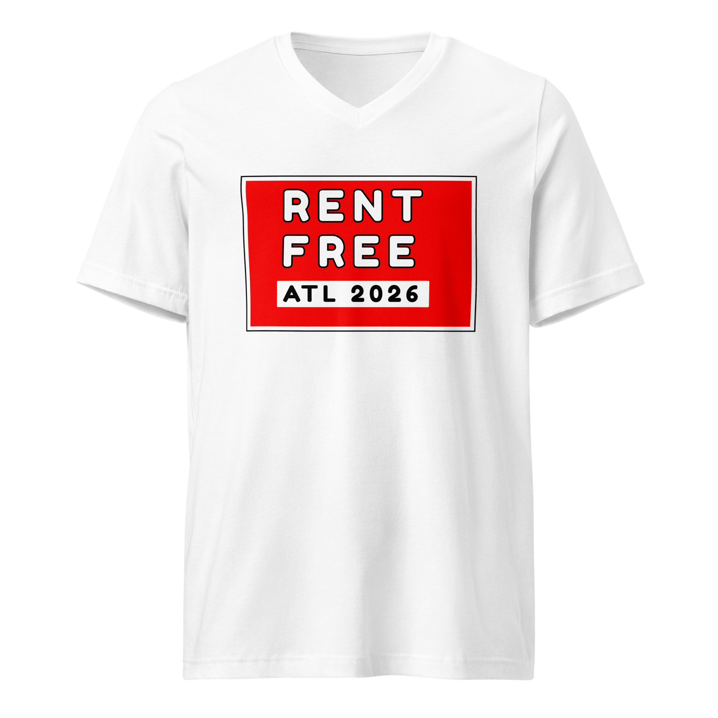 LIMITED EDITION Rent Free ATL 2026 V neck Unisex